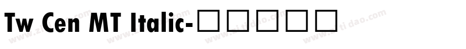 Tw Cen MT Italic字体转换